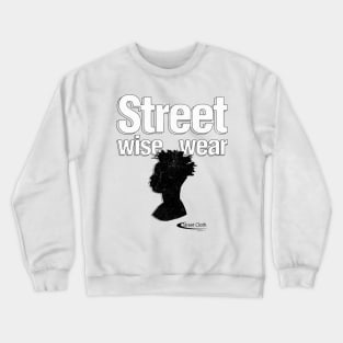 Streetwise Streetwear Crewneck Sweatshirt